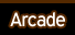 Arcade