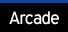 Arcade